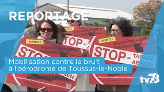 Des habitants se rassemblent contre le bruit de l’aérodrome à Toussus-le-Noble