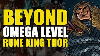 Beyond Omega Level: Rune King Thor | Comics Explained