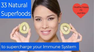 33 Natural Superfoods to Supercharge Your Immune System