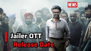 Jailer OTT Release Date || #newsboard #rajnikanth #jailer #ott