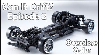 EPISODE 2 CAN IT DRIFT? | OVERDOSE GALM | UNBOXING | BUILD | REVIEW | TEST | CONCLUSION |