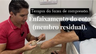 Entenda sobre a terapia do enfaixamento do coto .  Paciente amputação Transtibial.