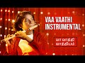 Vaa Vaathi Instrumental | Flute by Goutham Dravid | 2023