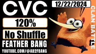 Angry Birds 2 AB2 Clan Battle (CVC)  12/22/2024  120% No Shuffle Low FP