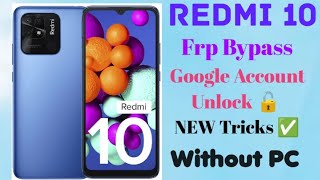 Redmi 10,10C Frp Bypass/Redmi 10 10C Google Account Unlock/MiUI 14/ New Update 2025/ Without PC✅