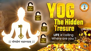 Yog The Hidden Treasure | Find Your Life's Purpose | Unlock The Happiness