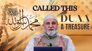 Rasulullah ﷺ called this DUAA “A TREASURE“ | Ustadh Mohamad Baajour