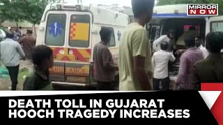 Gujarat Hooch Tragedy |  Death Toll Rises To 40, Over 80 People In Hospital | Latest News