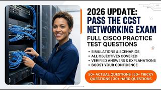 Pass the 2026 CCST Networking Exam Full Cisco Practice Test Questions