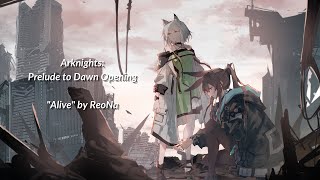 Arknights: Prelude to Dawn Opening: 