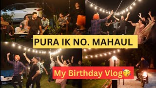 Mahaul pura set 🔥 | its my birthday 🥳 | Param khepar vlogs