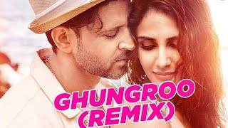 Ghungroo Song || Dj Remix Video Song || War || Hrithik roshan || Vaani Kapoor || Arijit singh