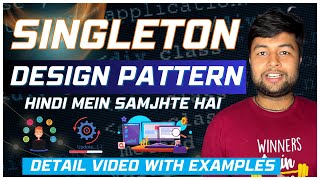 🔥Singleton Design Pattern in Detail | Multi-Threaded Environments | Hindi