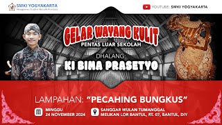 KI BIMA PRASETYO - PECAHING BUNGKUS (Pentas luar sekolah SMKI Yogyakarta)