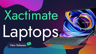 Best Laptops for Xactimate in 2023