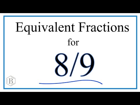 What is 8 9 equal to as a fraction?