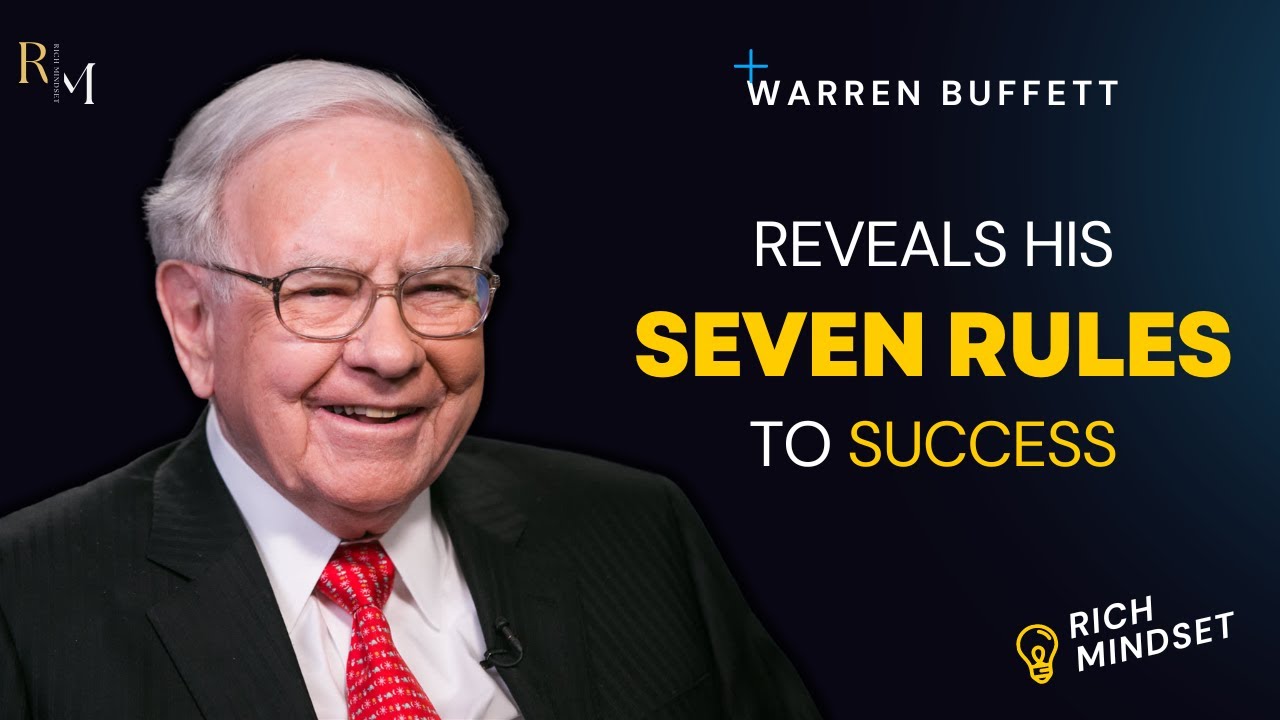 How To Invest Like Warren Buffett His 7 Rules For Success Youtube