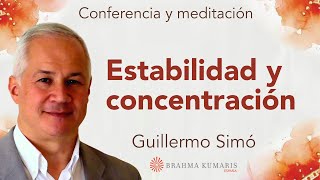 Meditación y conferencia: “Estabilidad y concentración”, con Guillermo Simó