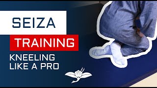 Seiza Sitting Training | How To Sit Seiza Like A Pro | Best Practices