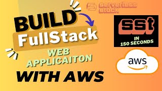 SST in 100 seconds | Build fullstack web apps with AWS | Serverless Stack