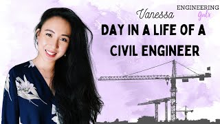 | Day in a Life of a Civil Engineer |