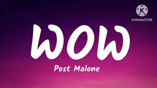 Post Malone - WOW (Lyrics)