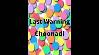 Last Warning   Choonadi