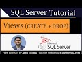 SQL VIEWS | CREATE VIEW and DROP VIEW Statements | SQL Server Tutorial for Beginners