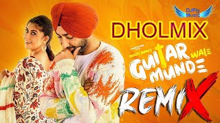 Guitar Wale Munde Remix Ranjit Bawa Remix Dhol by Dj Fly Music Latest Punjabi Song 2023