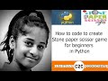 How to create to code for stone paper scissor game for beginners in python using thonny