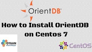 How to Install OrientDB NoSQL DBMS on Centos 7 | OrientDB Tutorial-Getting Started