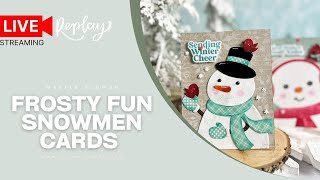 FROSTY FUN with Waffle Flower Snowmen! (Friday Live)