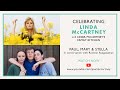 Linda McCartney's Family Kitchen - In Conversation with Paul, Mary and Stella