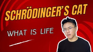 Schrödinger’s Cat And What Is Life | Negative Entropy