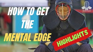 How to get the mental edge in your kendo performance - Highlights