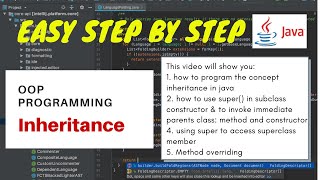OOP Programming using Java - inheritance (subclass, superclass, super(), method overriding)