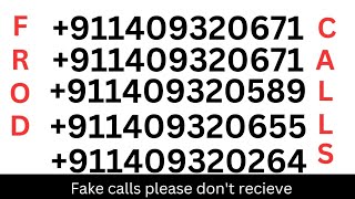 Fake calls please don't recieve | +91140 All Calls Frod