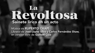 Ensayando... LA REVOLTOSA | Teatro de la Zarzuela