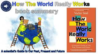 How the world really works Book Summary