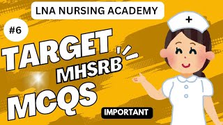 MHSRB PREVIOUS STAFF NURSE IMPORTANT MCQ'S