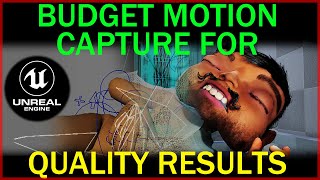 Budget Motion Capture for Quality Results