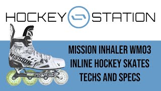 Mission Inhaler WM03 Inline Hockey Skates Review