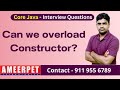 Can we overload Constructor in Java | By Srinivas | Ameerpet Technologies