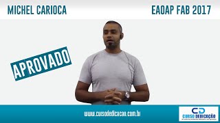 Depoimento Michel CARIOCA Aprovado no Concurso EAOAP FAB ADMINISTRAÇÃO 2018 19