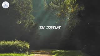 CFM Music - In Jesus (Official Lyric Video)