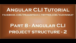 Angular CLI project structure 2