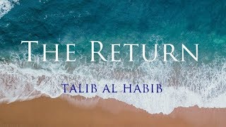 The Return // Talib al Habib // Lyric Video