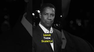 Leave Them Silently - Motivational Speech Denzel Washington #motivation #motivationalspeech