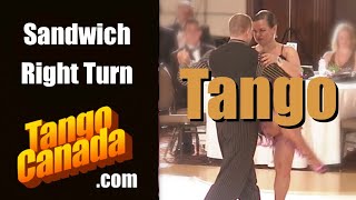 Argentine Tango Sandwich \u0026 Right Turn