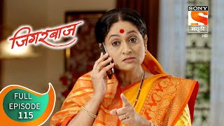 Jigarbazz - जिगरबाज - Ep - 115 - Full Episode - 30th March, 2021